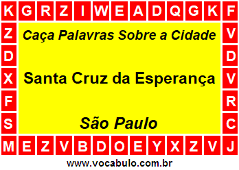 Caça Palavras Sobre a Cidade Santa Cruz da Esperança do Estado São Paulo