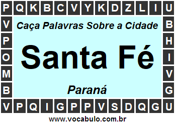 Caça Palavras Sobre a Cidade Paranaense Santa Fé