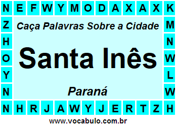 Caça Palavras Sobre a Cidade Santa Inês do Estado Paraná