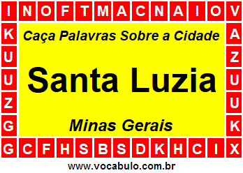 Caça Palavras Sobre a Cidade Mineira Santa Luzia