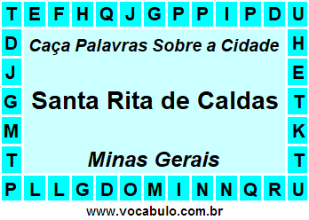 Caça Palavras Sobre a Cidade Mineira Santa Rita de Caldas