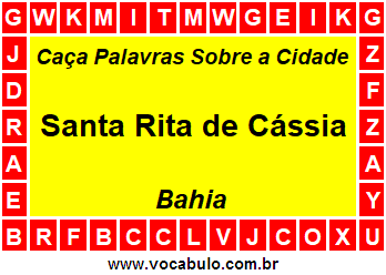 Caça Palavras Sobre a Cidade Baiana Santa Rita de Cássia