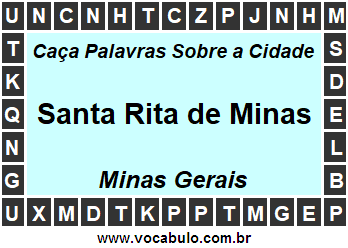 Caça Palavras Sobre a Cidade Santa Rita de Minas do Estado Minas Gerais