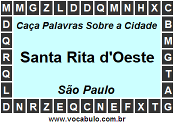 Caça Palavras Sobre a Cidade Santa Rita d'Oeste do Estado São Paulo
