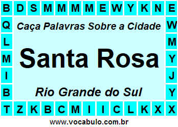 Caça Palavras Sobre a Cidade Gaúcha Santa Rosa