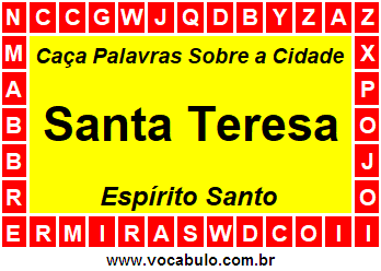 Caça Palavras Sobre a Cidade Santa Teresa do Estado Espírito Santo