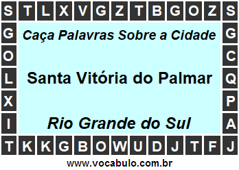 Caça Palavras Sobre a Cidade Gaúcha Santa Vitória do Palmar