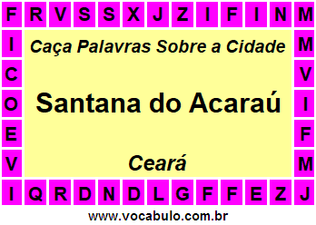 Caça Palavras Sobre a Cidade Santana do Acaraú do Estado Ceará