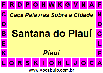 Caça Palavras Sobre a Cidade Piauiense Santana do Piauí