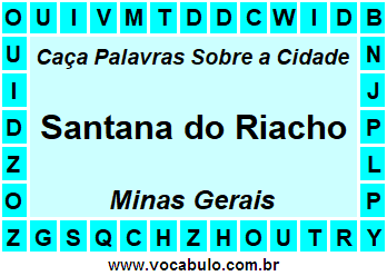 Caça Palavras Sobre a Cidade Mineira Santana do Riacho