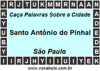Caça Palavras Sobre a Cidade Santo Antônio do Pinhal do Estado São Paulo