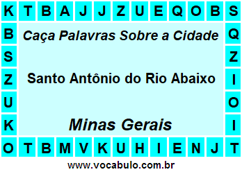 Caça Palavras Sobre a Cidade Mineira Santo Antônio do Rio Abaixo