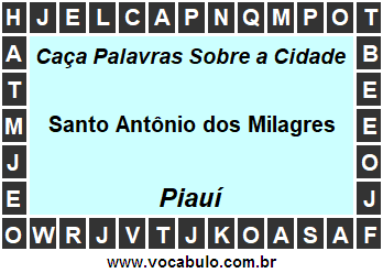 Caça Palavras Sobre a Cidade Santo Antônio dos Milagres do Estado Piauí