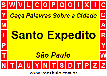 Caça Palavras Sobre a Cidade Santo Expedito do Estado São Paulo