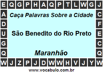 Caça Palavras Sobre a Cidade São Benedito do Rio Preto do Estado Maranhão
