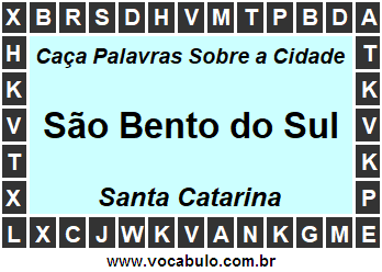 Caça Palavras Sobre a Cidade Catarinense São Bento do Sul