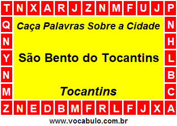 Caça Palavras Sobre a Cidade São Bento do Tocantins do Estado Tocantins