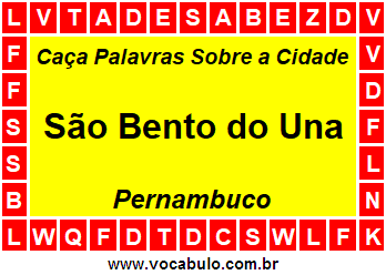 Caça Palavras Sobre a Cidade São Bento do Una do Estado Pernambuco
