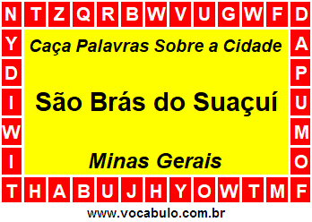 Caça Palavras Sobre a Cidade Mineira São Brás do Suaçuí