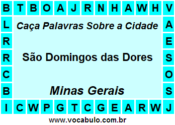 Caça Palavras Sobre a Cidade São Domingos das Dores do Estado Minas Gerais