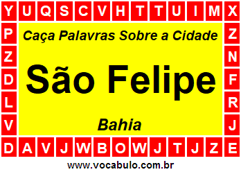 Caça Palavras Sobre a Cidade Baiana São Felipe