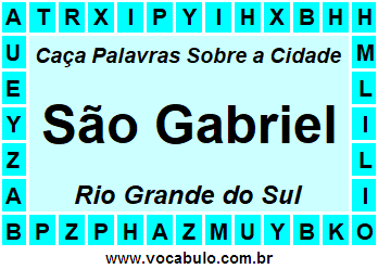 Caça Palavras Sobre a Cidade Gaúcha São Gabriel