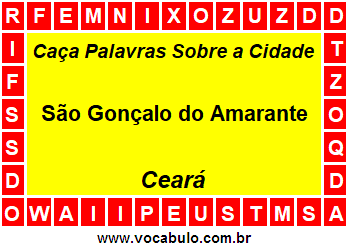 Caça Palavras Sobre a Cidade Cearense São Gonçalo do Amarante