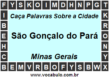 Caça Palavras Sobre a Cidade Mineira São Gonçalo do Pará