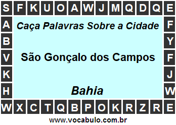 Caça Palavras Sobre a Cidade São Gonçalo dos Campos do Estado Bahia