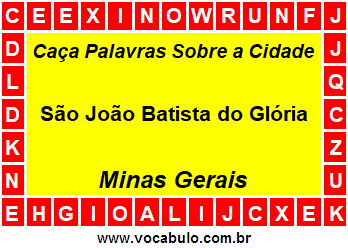 Caça Palavras Sobre a Cidade São João Batista do Glória do Estado Minas Gerais