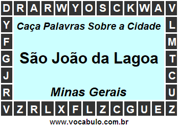 Caça Palavras Sobre a Cidade Mineira São João da Lagoa