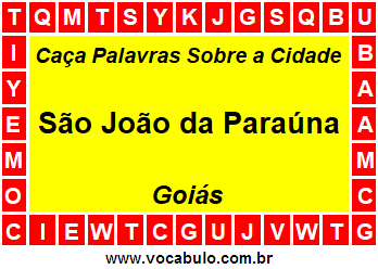 Caça Palavras Sobre a Cidade São João da Paraúna do Estado Goiás