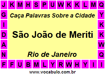 Caça Palavras Sobre a Cidade São João de Meriti do Estado Rio de Janeiro