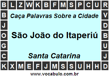 Caça Palavras Sobre a Cidade Catarinense São João do Itaperiú