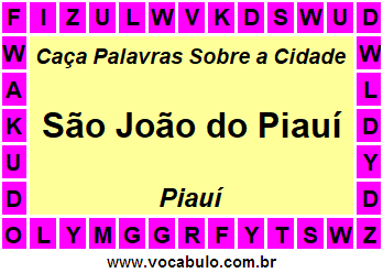 Caça Palavras Sobre a Cidade Piauiense São João do Piauí