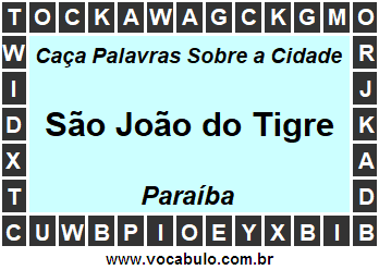 Caça Palavras Sobre a Cidade São João do Tigre do Estado Paraíba