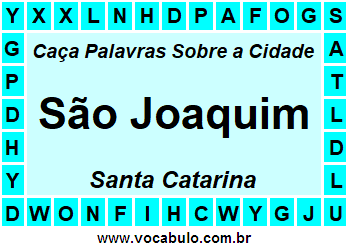 Caça Palavras Sobre a Cidade Catarinense São Joaquim