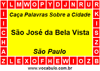 Caça Palavras Sobre a Cidade São José da Bela Vista do Estado São Paulo