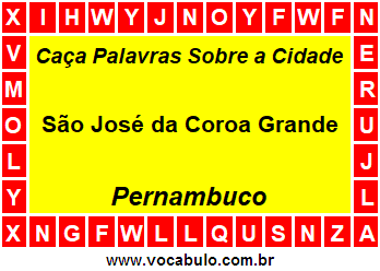 Caça Palavras Sobre a Cidade Pernambucana São José da Coroa Grande