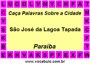 Caça Palavras Sobre a Cidade Paraibana São José da Lagoa Tapada