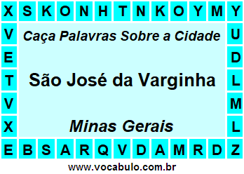 Caça Palavras Sobre a Cidade São José da Varginha do Estado Minas Gerais