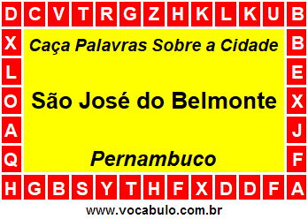 Caça Palavras Sobre a Cidade São José do Belmonte do Estado Pernambuco