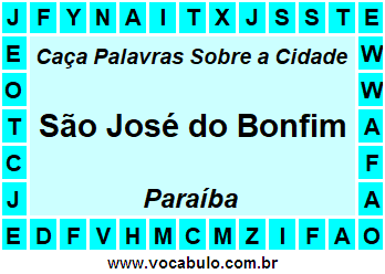 Caça Palavras Sobre a Cidade São José do Bonfim do Estado Paraíba