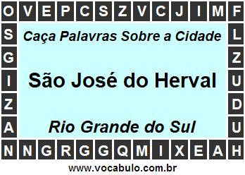 Caça Palavras Sobre a Cidade Gaúcha São José do Herval