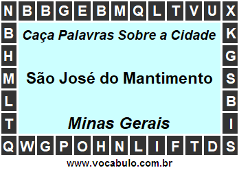 Caça Palavras Sobre a Cidade Mineira São José do Mantimento