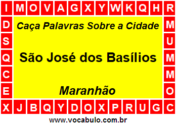 Caça Palavras Sobre a Cidade Maranhense São José dos Basílios