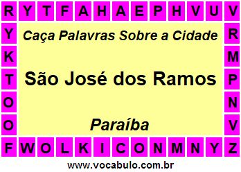 Caça Palavras Sobre a Cidade São José dos Ramos do Estado Paraíba