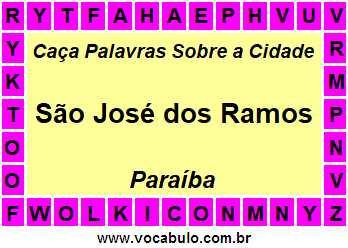 Caça Palavras Sobre a Cidade Paraibana São José dos Ramos