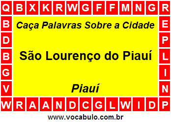 Caça Palavras Sobre a Cidade Piauiense São Lourenço do Piauí
