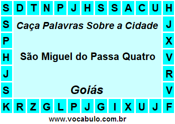 Caça Palavras Sobre a Cidade Goiana São Miguel do Passa Quatro